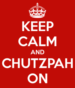 Chutzpah  CHUTZPAH meaning 